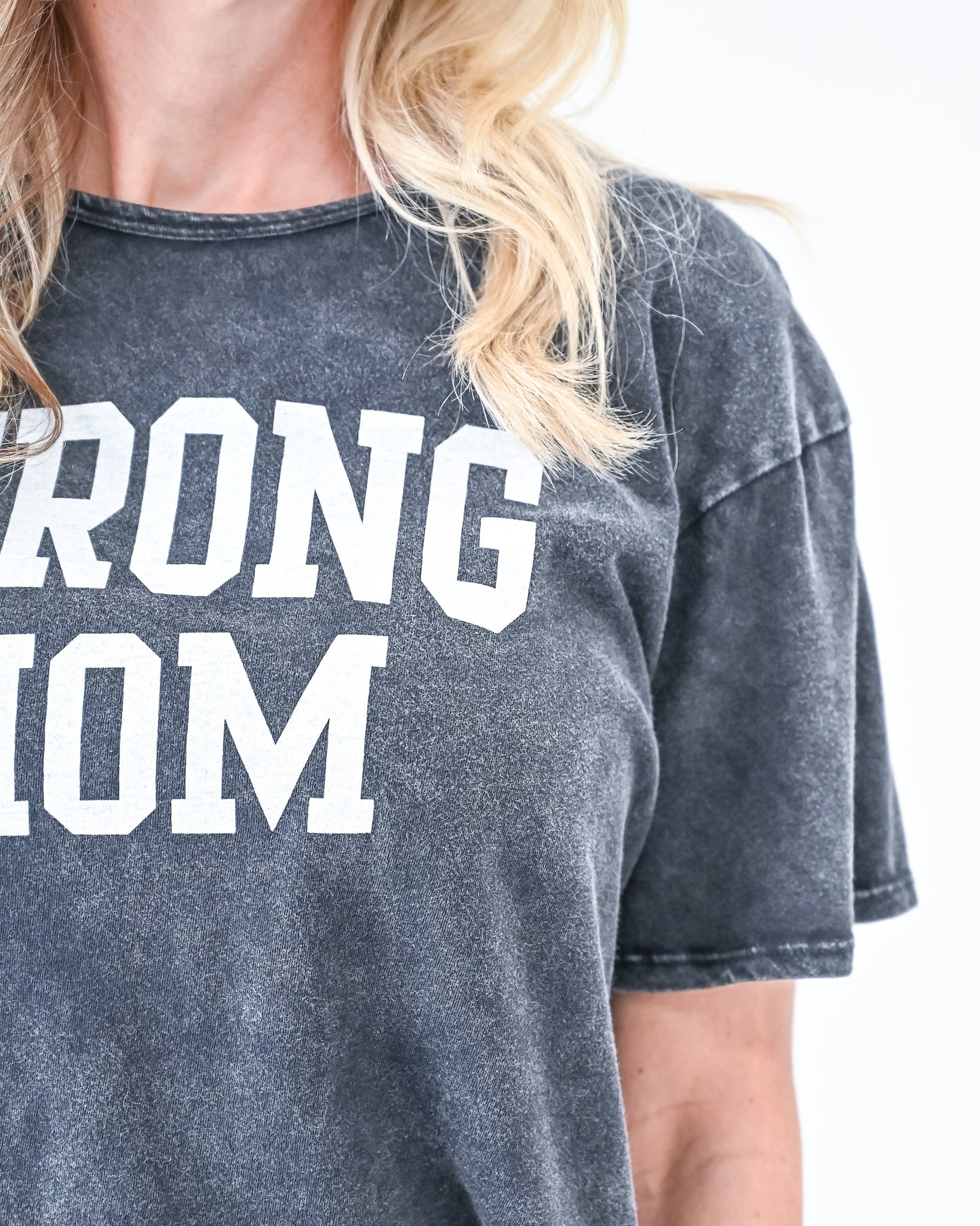 "Strong Mom" Mineral Washed Top